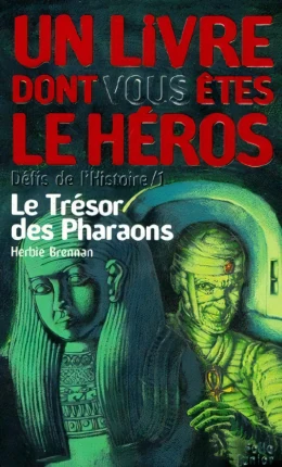 Défis Fantastiques - Le Trésor des pharaons