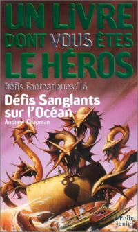 Défis sanglants sur l'Océan