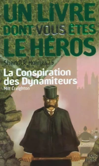 La Conspiration des Dynamiteurs