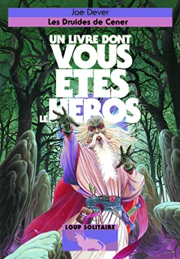 Loup Solitaire - Les Druides de Cener