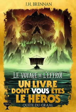 Quête du Graal - Le Voyage de l'Effroi