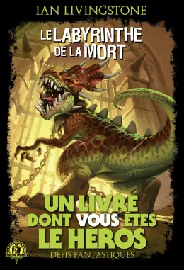 Défis Fantastiques - Le Labyrinthe de la mort