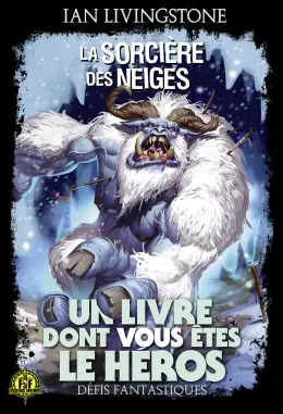 Défis Fantastiques - La Sorcière des Neiges