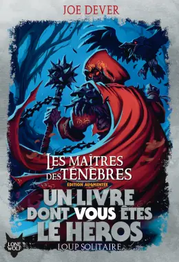 Défis Fantastiques - Les Maîtres des ténèbres (Edition Augmentée)