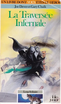 Loup Solitaire - La Traversée Infernale