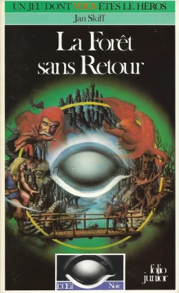L'Œil Noir - La Forêt sans Retour
