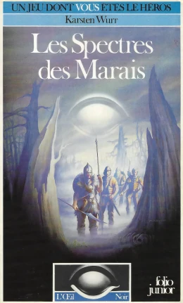 L'Œil Noir - Les Spectres des Marais