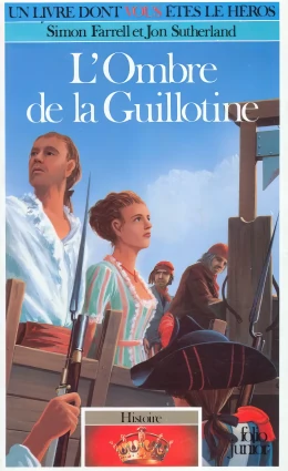 Histoire - L'Ombre de la Guillotine