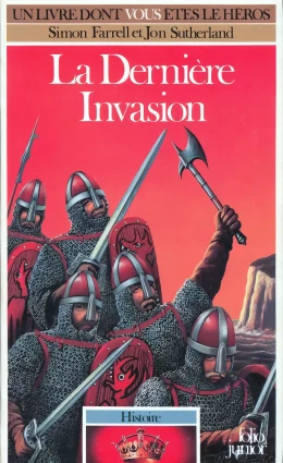 Histoire - La Dernière Invasion