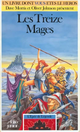 L'Epée de Légende - Les Treize Mages