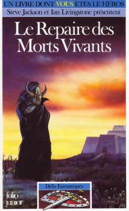 Défis Fantastiques - Le Repaire des Morts-Vivants